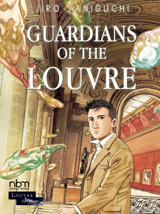 Title details for Guardians of the Louvre by Jirô Taniguchi - Wait list